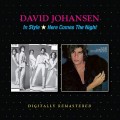 CDJohansen David / In Style / Here Comes The Night