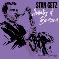 CDGetz Stan / Lullaby Of Birdland