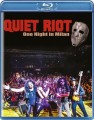 Blu-RayQuiet Riot / One Night In Milan / Blu-Ray Disc