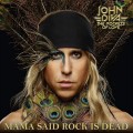 CDDiva John / Mama Said Rock Is Dead / Digipack
