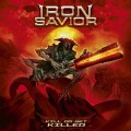 CDIron Savior / Kill Or Get Killed / Digipack