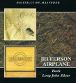 CDJefferson Airplane / Bark / Long John Silver