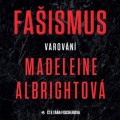 CDAlbrightov Madeleine / Faismus:Varovn / Mp3 / Ta Fischerov