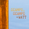 LPOcampo,Ocampo+Watt / Aparatus / Better Than A Dirtnap / Vinyl / Sing