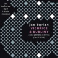 CDBurian Jan / Vichice a bubliny a jin pbhy ze ivota / Mp3