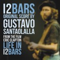 LPOST / Life In 12 Bars / Santalolalla Gustavo