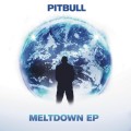 CDPitbull / Meltdown EP