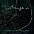 CDIsildurs Bane & Peter Hammill / In Amazonia