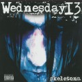 CDWednesday 13 / Skeletons