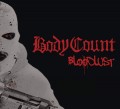 CDBody Count / Bloodlust / 5 Bonus Tracks / Patch / Lanyard / Photo