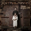 CDStahlmann / Kinder Der Sehnsucht / Digipack