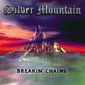 CDSilver Mountain / Breakin'Chains / Digipack