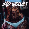 CDBad Wolves / N.A.T.I.O.N.
