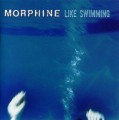 CDMorphine / Like Swimming
