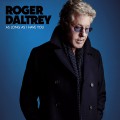 CDDaltrey Roger / As Long As I Have You