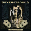 CDEyehategod / A History Of Nomadic Behavior