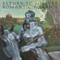 CDReturn To Forever / Romantic Warrior