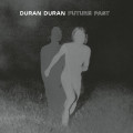 2LPDuran Duran / Future Past / Complete Edition / Vinyl / 2LP