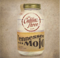 CDCadillac Three / Tennessee Mojo