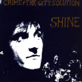 LPCrime & The City Solution / Shine / Vinyl