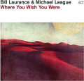 LP / Laurance Bill & Michael League / Where You Wish You Were / Vinyl