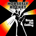 CDHorsefly Rocket / Break The Ceiling