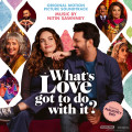 CD / OST / What's Love Got To Do With It? / Nitin Sawhney