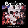 CDSacrilege B.C. / Party With God
