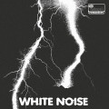 CDWhite Noise / An Electric Storm