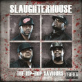CDSlaughterhouse / Hip-Hop Saviours