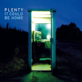 CDPlenty / It Could Be Home