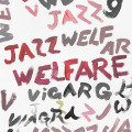 LP/CDViagra Boys / Welfare Jazz / Deluxe / Vinyl / LP+CD
