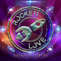 CDRockett Love / Galactic Circus