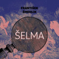 2CD / Šmehlík František / Šelma / Štípková Marie / MP3 / 2CD