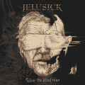 CDJelusick / Follow the Blind Man
