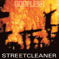 CDGodflesh / Streetcleaner / Digipack