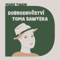 CDTwain Mark / Dobrodrustv Toma Sawyera / Hlavica L. / MP3