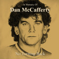 CDMcCafferty Dan / No Turning Back / In Memory of Dan McCafferty