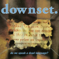 CDDownset / Do We Speak a Dead Language?