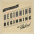 CDFriska Viljor / Beginning of the Beginning of the End