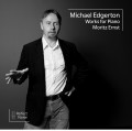 CD / Ernst Moritz / Michael Edgerton Works For Piano