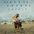 CDVane Cristina / Nowhere Sounds Lovely / Japan Import