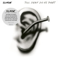 CDSlade / Till Deaf Do Us Part / Expanded