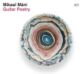 LPMani Mikael / Guitar Poetry / Vinyl