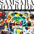 CDSamsara Joyride / Subtle And The Dense / Digipack