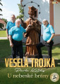 CD/DVDVesel trojka / U nebesk brny / CD+DVD