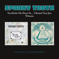 CDSpooky Tooth / You Broke My Heart So...I Busted You