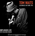 LPWaits Tom / Unplugged Live / Los Angeles 1974 / Radio Broadcast / Vi