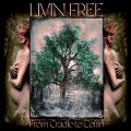 LPLivin Free / From Cradle to Coffin / Vinyl
