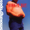 LPSmoking Popes / Born To Quit / Colured / Vinyl